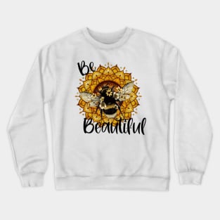 Be Beautiful Bee Sunflower Mandala Crewneck Sweatshirt